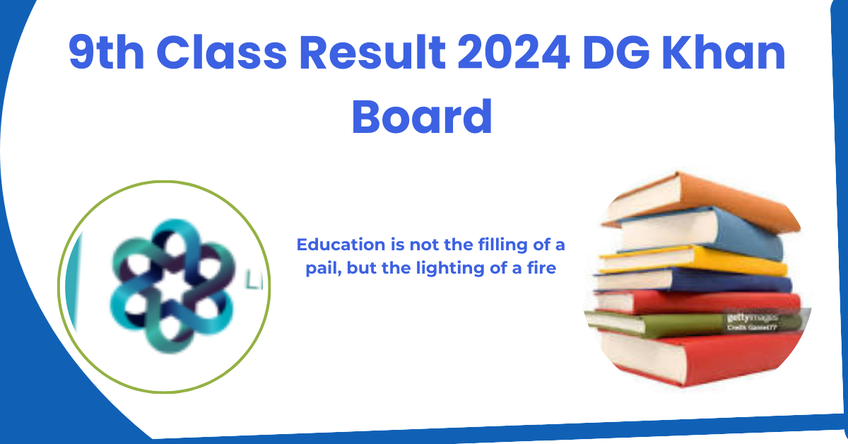9th Class Result 2024 DG Khan Board